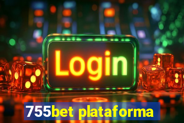 755bet plataforma